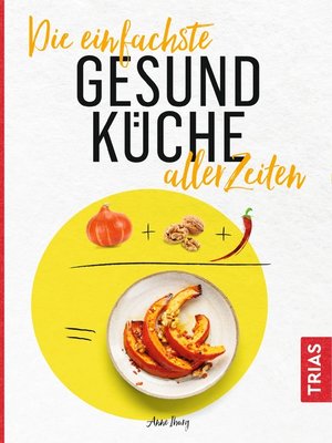 cover image of Die einfachste Gesund-Küche aller Zeiten